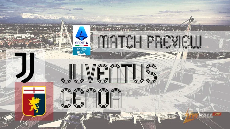 พรีวิวกัลโช่: ยูเวนตุส vs เจนัว – ข่าวทีม รายชื่อตัวจริง และการทำนาย